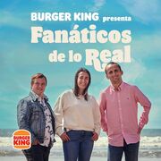Burger King estrena su documental 'Fanáticos de lo Real'